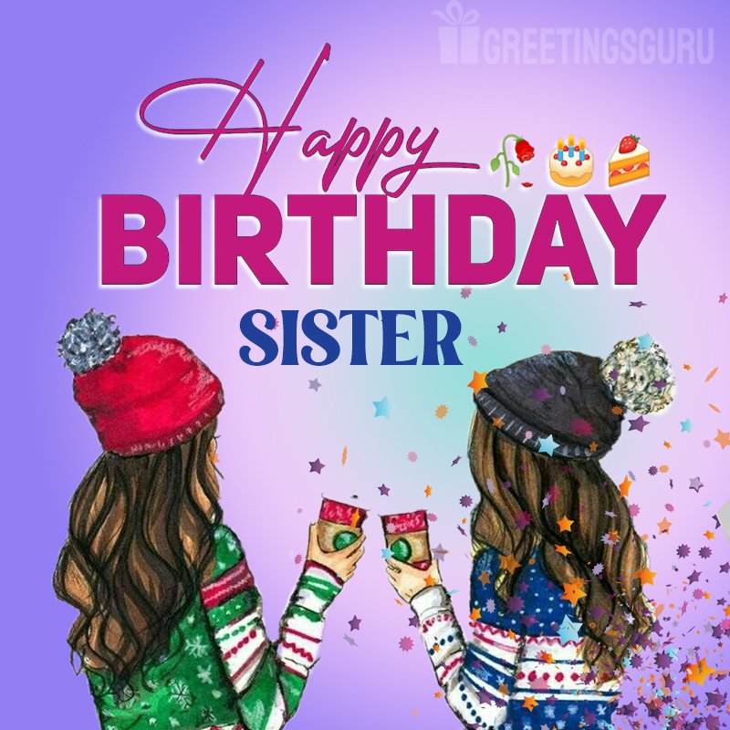 Birthday Wishes for sister