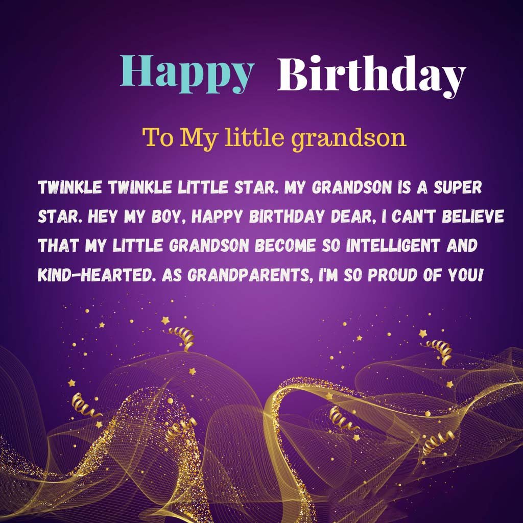 35 Happy Birthday Wishes For Grandson