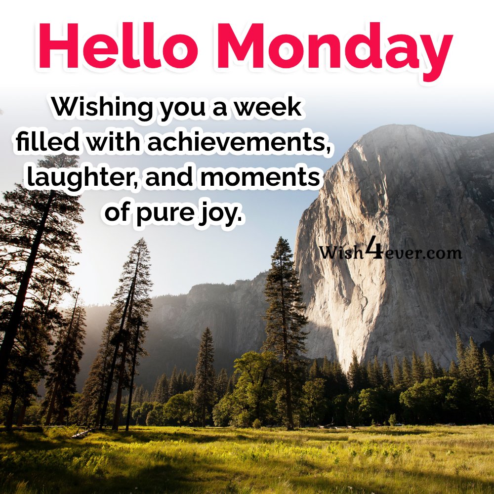 Wishing you a week filled with achievements