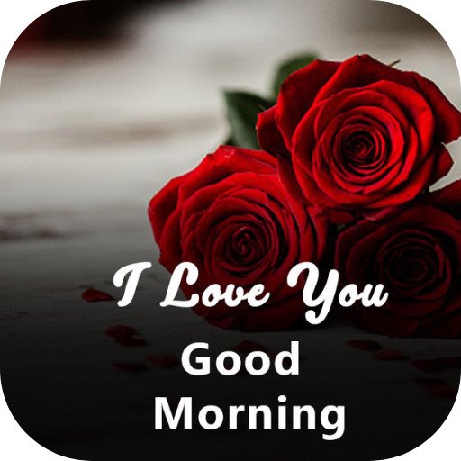 Good Morning I Love You Images