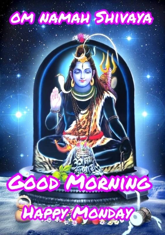 Good Morning Happy Monday Om Namah Shivay